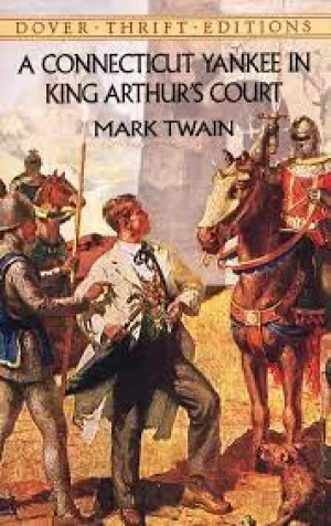 A Connecticut Yankee in King Arthur's Court [Rare books]