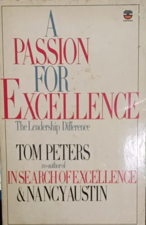 A Passion for Excellence (RARE BOOKS)