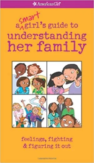 A Smart Girl's Guide to Understanding Her Family (RARE BOOKS)