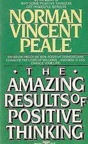 Amazing Results of Positive Thinking (RARE BOOKS)