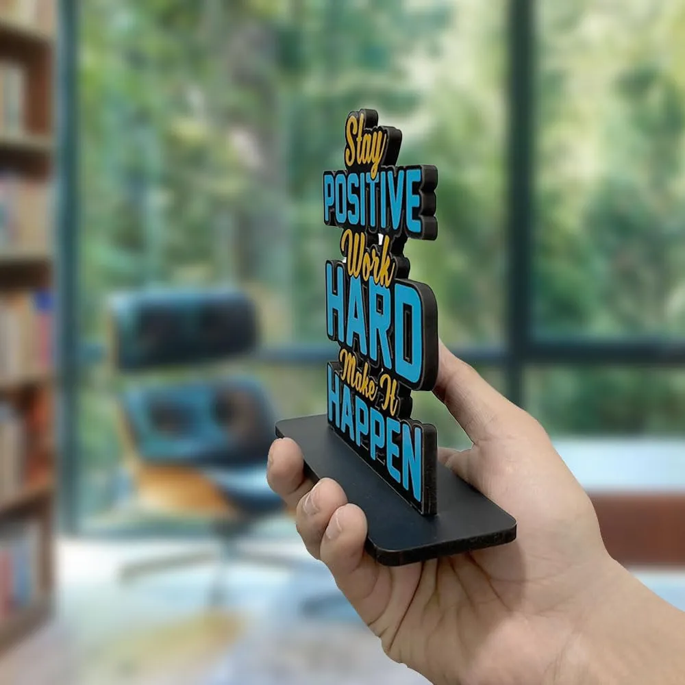 Artvibes Wooden Idols and Figurine Stay Positive Work Hard Quotes Table Decoration for Office Desk | Designer Home Decor, Livingroom, Modern Art | Showpiece | Gift Item (SP_1172)