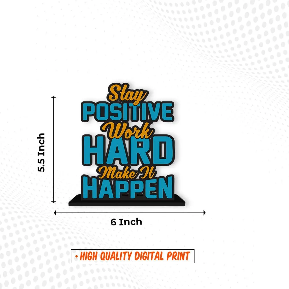 Artvibes Wooden Idols and Figurine Stay Positive Work Hard Quotes Table Decoration for Office Desk | Designer Home Decor, Livingroom, Modern Art | Showpiece | Gift Item (SP_1172)